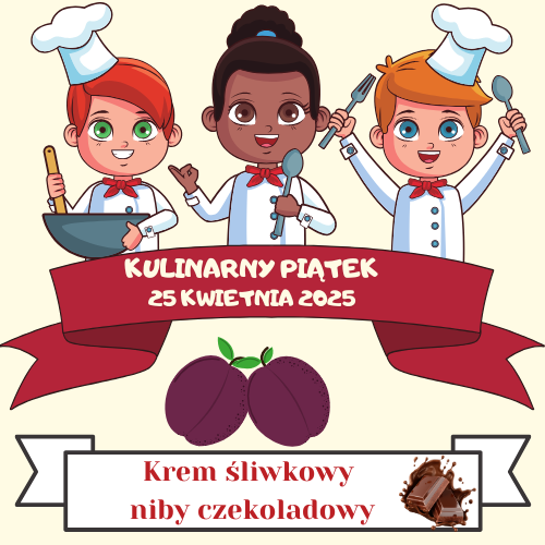 KULINARNY PIATEK – KWIECIEŃ 2025